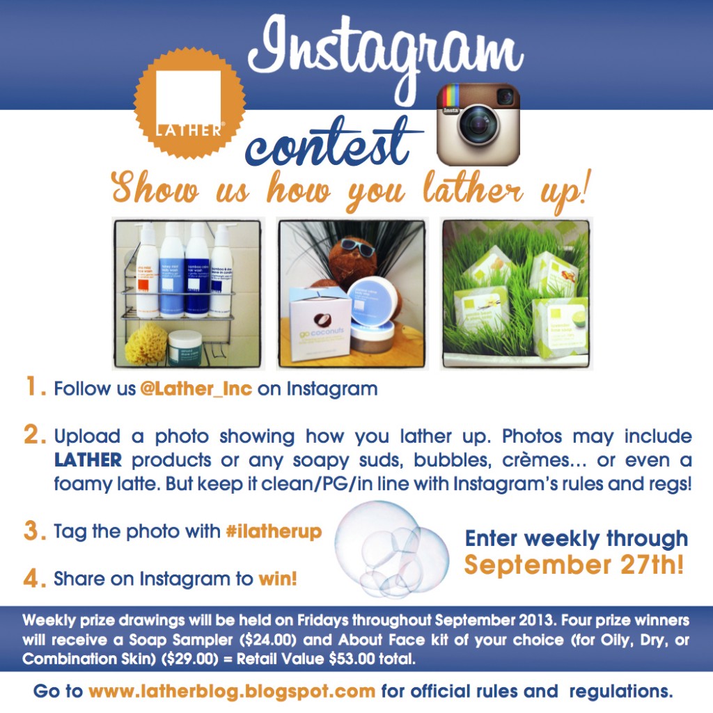 Enter to Win LATHER's "I Lather Up" Instagram contest all through September